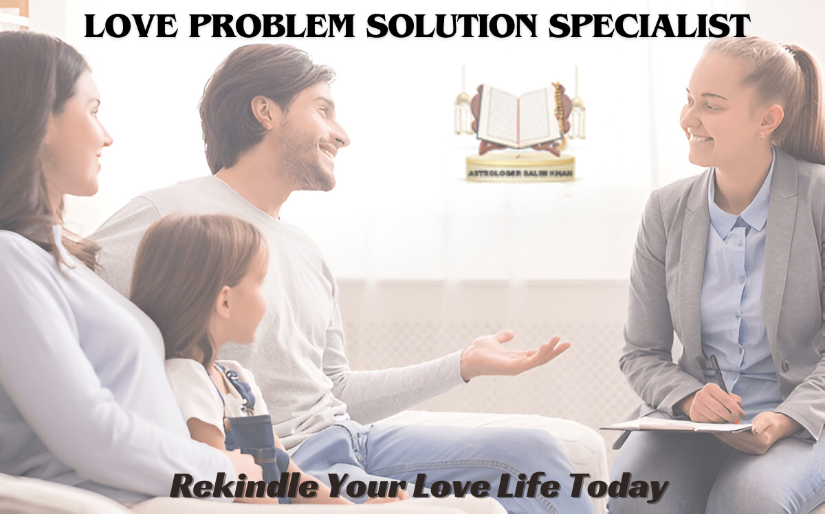 Love Problem Solution Specialist